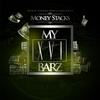 My 16 Barz (Explicit) - Money Stacks