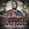 Surprise (Explicit) - Frescolate&El Archienemigo&Dj Chaloop