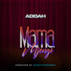 Mama mjengo - ADDAH