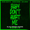 Baby Don't Hurt Me (feat. Coi Leray) (DJs From Mars Remix) - David Guetta&Anne-Marie&Coi Leray