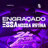 Engraçado Essa Nossa Rotina (Explicit) - Funk 24Por48&THEUZ ZL