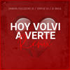 Hoy Volví A Verte (Intro Hoy Te Vi) (Remix) - Damian Escudero DJ&DjBass&Jortyz DJ