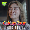 Cukup Isun - Denik Armila