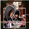 Yo Every Move (Explicit) - Moral Conductor&Shanen Frost