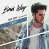 Your Love (Mosimann Remix) - Boris Way&Tom Bailey