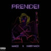 Prende (Explicit) - Harry Nach&Makce