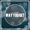 Way You Get - Jay Colyer