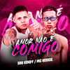 Amor Não e Comigo (Explicit) - eoo kendy&Mc Herick