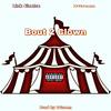 Bout To Clown (Explicit) - WhatChaKnow Records,LLC&DGreen