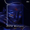 Cold Waterr - #BBC