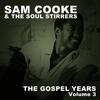 That's All I Need to Know - Sam Cooke&The Soul Stirrers