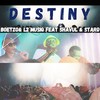 Destiny - Boetzo&L2 Musiq&Shavul&STARO