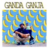 Ganda Ganja - Any Me&Breo