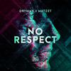 No Respect - Dryman&Matzet