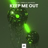 Keep Me Out (Extended Mix) - Kyokan&Turbix&Kajacks