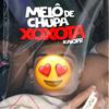 Melô de Chupa Xoxota (feat. kaiqpr) - Igor Producer&Kaiqpr