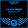 Right Now (Radio Edit) - Jochen Simms