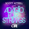 Adagio For Strings ('130' Edit) - Scott Attrill