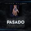 Pasado(feat. Damian S) (Explicit) - Yeired HV&Damian S