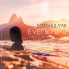 Every Time (Original Mix) - Borshulyak