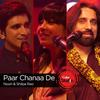 Par Chanaa De(Coke Studio Season 9) - Shilpa Rao&noori