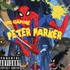 Peter Parker - Yung Capone