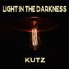 Light in the Darkness - Kutz