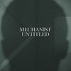 Untitled 3 - Mechanist