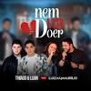 Nem Vai Doer - Thiago&Luan&Luiza&Maurílio