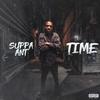 Time (Explicit) - Suppa Ant