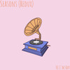 Seasons (Redux) - Hi I'm Ray&Antoine Bellman