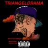 Triangeldrama (Explicit) - Matice Kamara