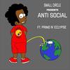 Antisocial (Explicit) - Primo&Eclypse