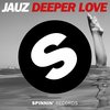 Deeper Love (Original Mix) - Jauz