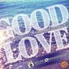 Good Love (Radio Edit) - Lex&Adriano&Yazee the Dreamer