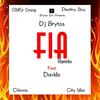 Fia (Remix) - DJ Brytos&Davido&Chioma&City Man&Omg Gang&Destiny Boy