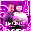 Eu Vou Parar de Chorar - Rafa Lopes&Dong Boy