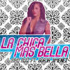 La Chica Más Bella (Radio Edit) - Siko Ruiz&Borja Jimenez
