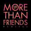 More Than Friends-2 (Markus Lange & Stereofunk Remix) - Fukkk Offf&Stereofunk&Markus Lange