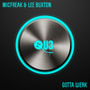 Gotta Werk (Original Mix) - Micfreak&Lee Buxton