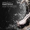 How To Groove - Martin Dj