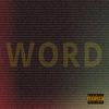 Word (Explicit) - Ryan Cali