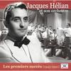 Rêve d’un soir - Jacques Hélian et son orchestre&André Derval&Francine Claudel
