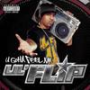 U Neva Know (Explicit Album Version) - Lil' Flip&Butch Cassidy