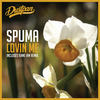 Lovin Me (Kane Ian Remix) - Spuma&Kane Ian