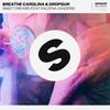 Sweet Dreams (Original Mix) - Breathe Carolina&Dropgun