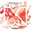 Fire (Radio Edit) - Inpetto&Tai&Ezee