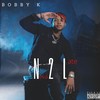 N2L(Neva 2 Late) (Explicit) - Bobby K