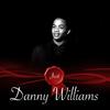 We Will Never Be as Young as This Again - Danny Williams