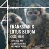 Brother (Original Mix) - Frankstar&Lotus Bloom